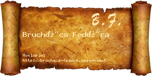 Bruchács Fedóra névjegykártya